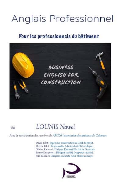 ANGLAIS PROFESSIONNEL POUR LES PROFESSIONNELS DU BATIMENT