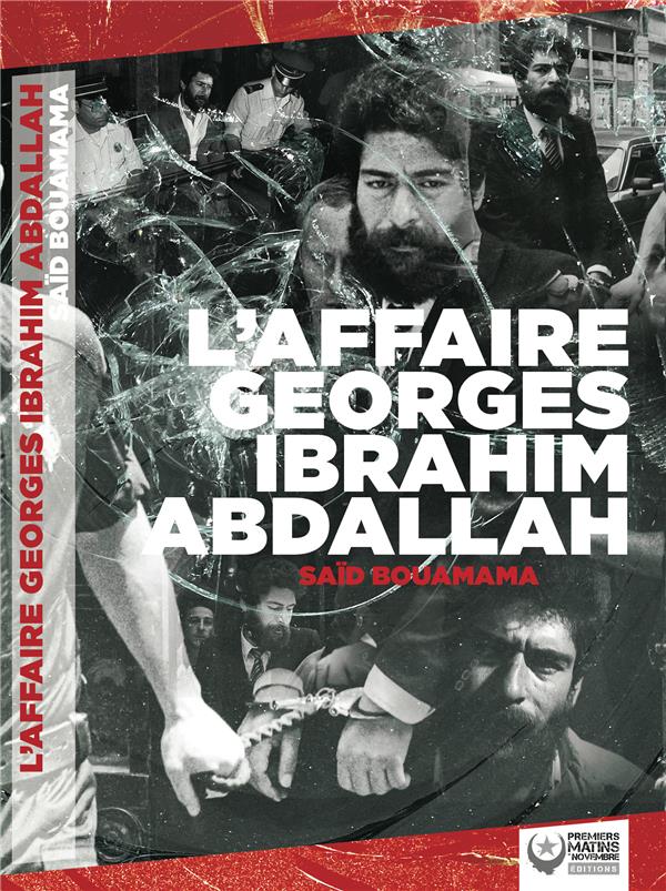 AFFAIRE GEORGES IBRAHIM ABDALLAH (L')