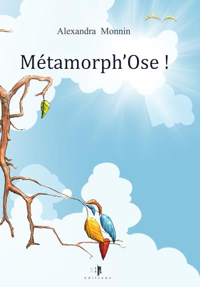 METAMORPH'OSE !