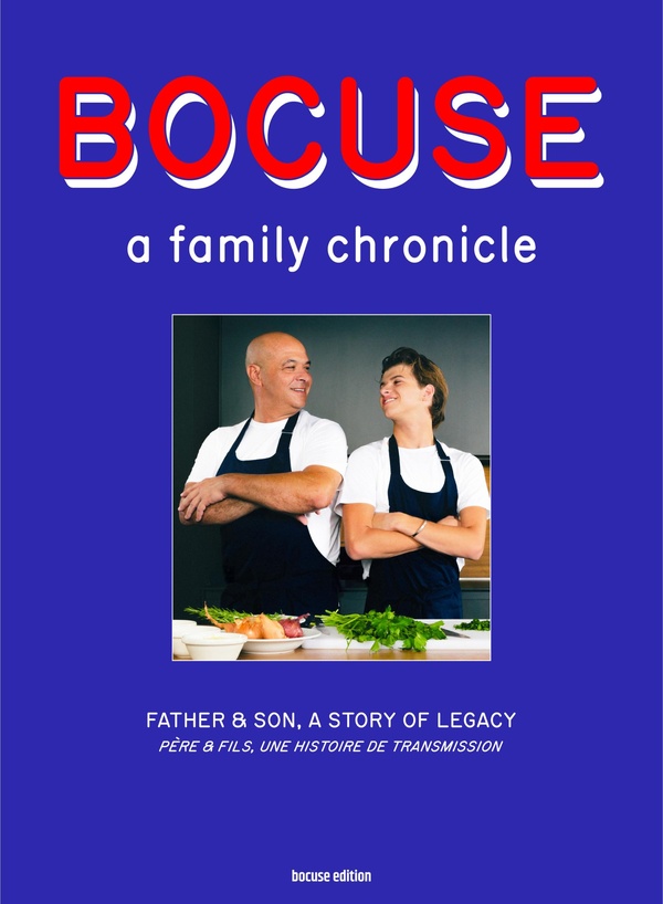 BOCUSE, A FAMILY CHRONICLE : PERE & FILS, UNE HISTOIRE DE TRANSMISSION (FR-ENG)
