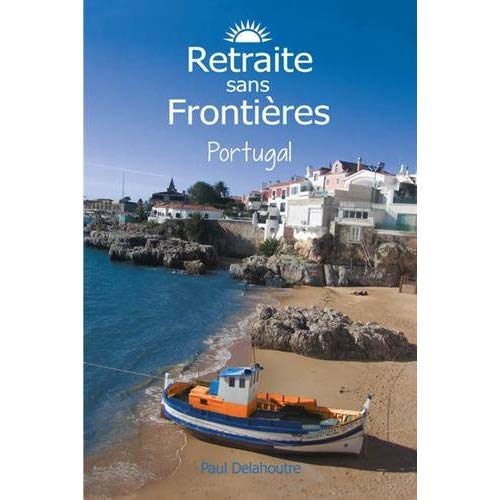 RETRAITE SANS FRONTIERES PORTUGAL