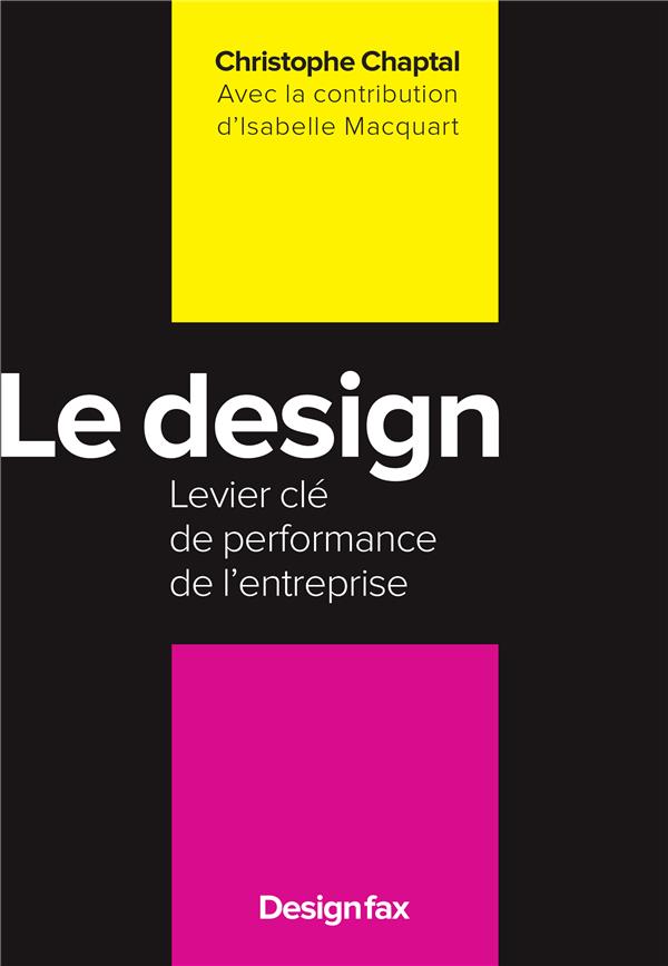 LE DESIGN - LEVIER CLE DE PERFORMANCE DE L'ENTREPRISE