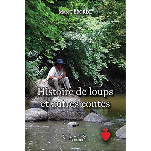 HISTOIRE DE LOUP ET AUTRES CONTES