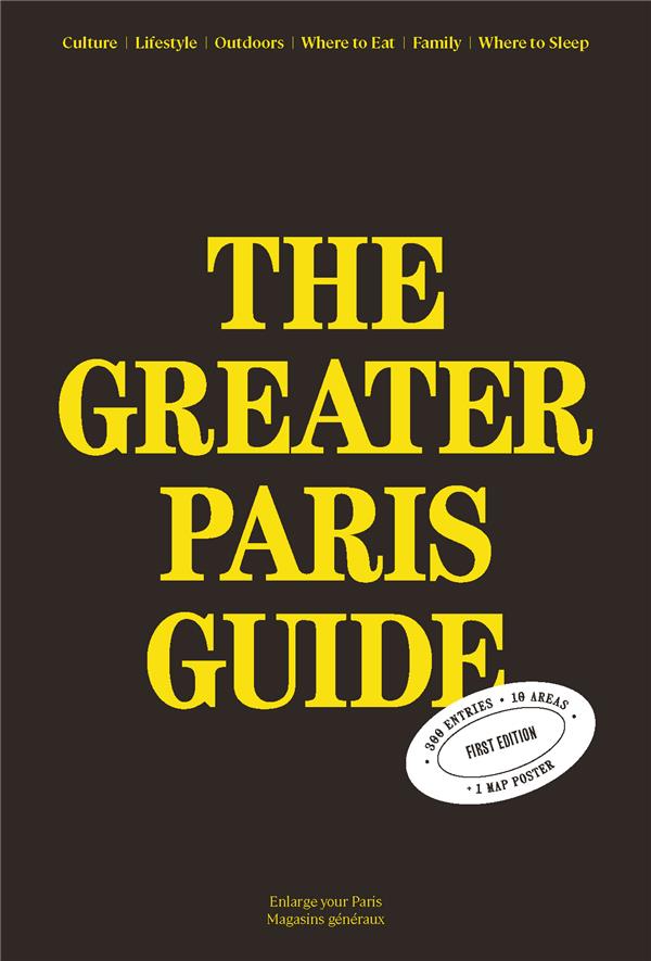 THE GREATER PARIS GUIDE /ANGLAIS