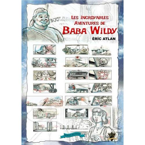 LES INCROYABLES AVENTURES DE BABA WILDY