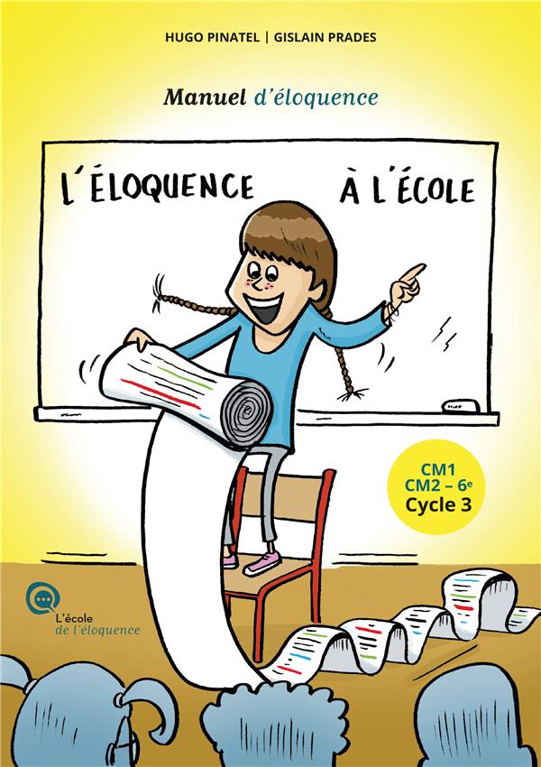 L'ELOQUENCE A L'ECOLE