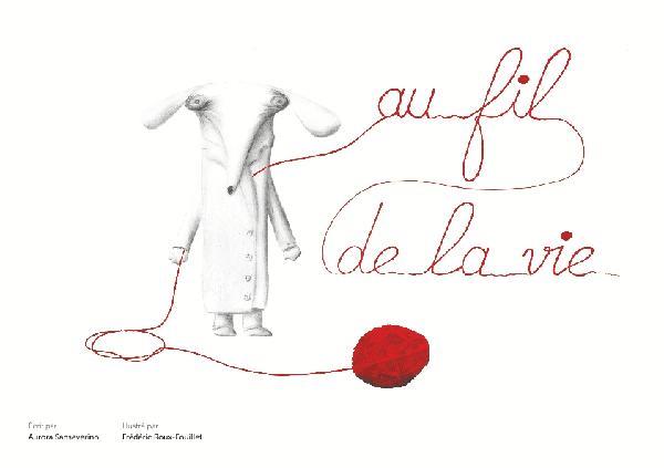AU FIL DE LA VIE