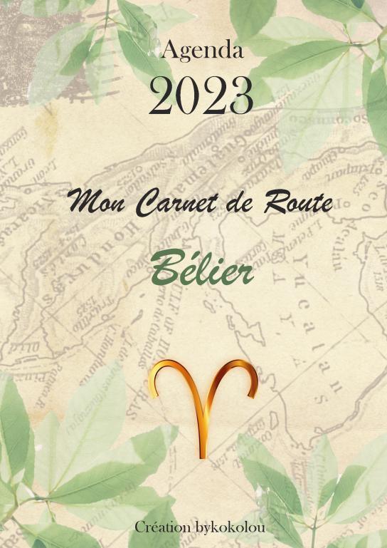 LE CARNET DE ROUTE DU BELIER - 2023