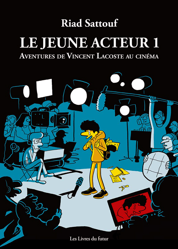 couverture du livre LE JEUNE ACTEUR - TOME 1 AVENTURES DE VINCENT LACOSTE AU CINEMA - TOME 1 - VOL01