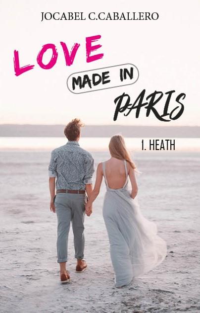 LOVE MADE IN PARIS  1.HEATH
