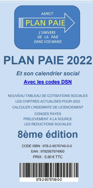 PLAN PAIE 2022 - L'UNIVERS DE LA PAIE DANS VOS MAINS