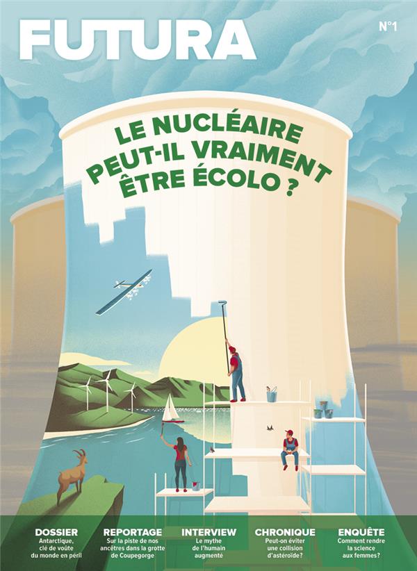LE MAG FUTURA N 2 : LE NUCLEAIRE PEUT-IL VRAIMENT ETRE ECOLO ? - JANVIER 2023
