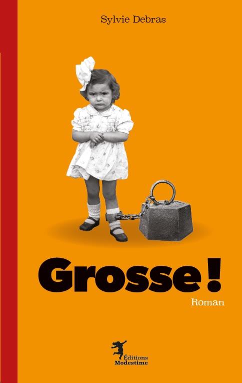 GROSSE! - EN ETAT DE GRASSE