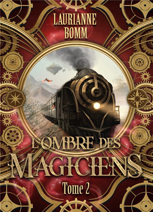 L'OMBRE DES MAGICIENS - TOME 2