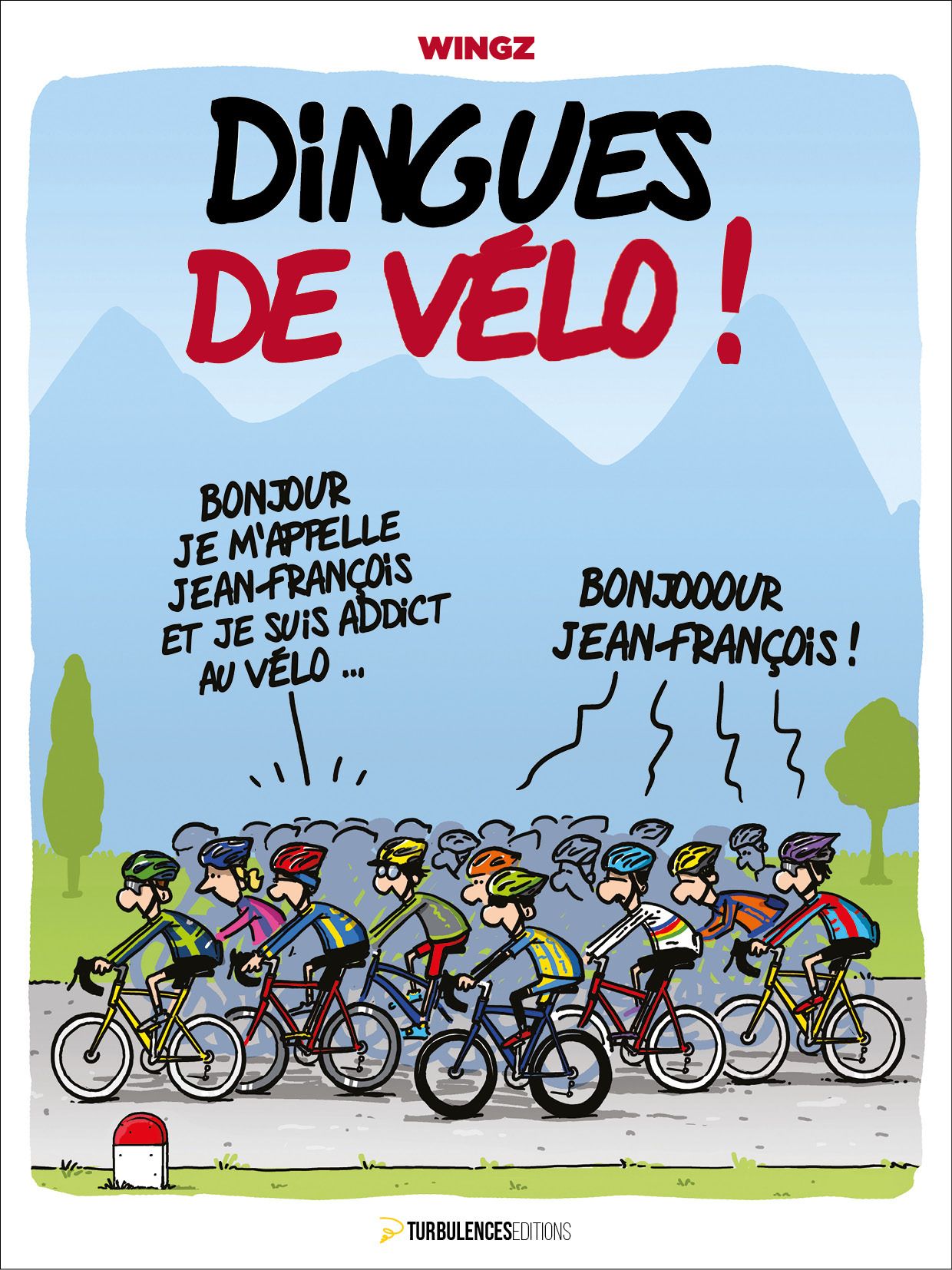 DINGUES DE VELO !