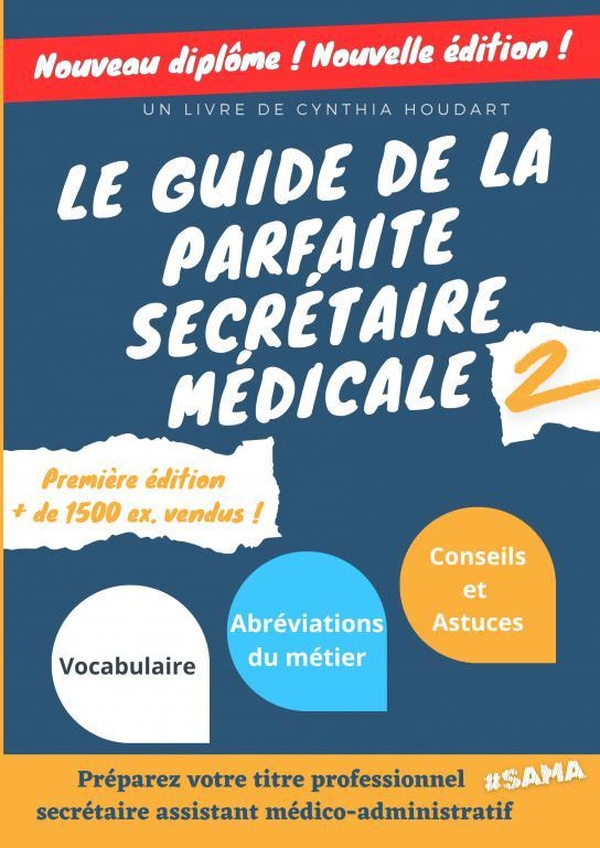GUIDE PARFAITE SECRETAIRE MEDICALE 2