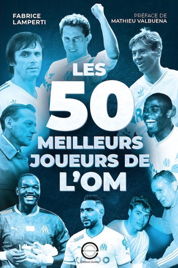 LES 50 MEILLEURS JOUEURS DE L'OM