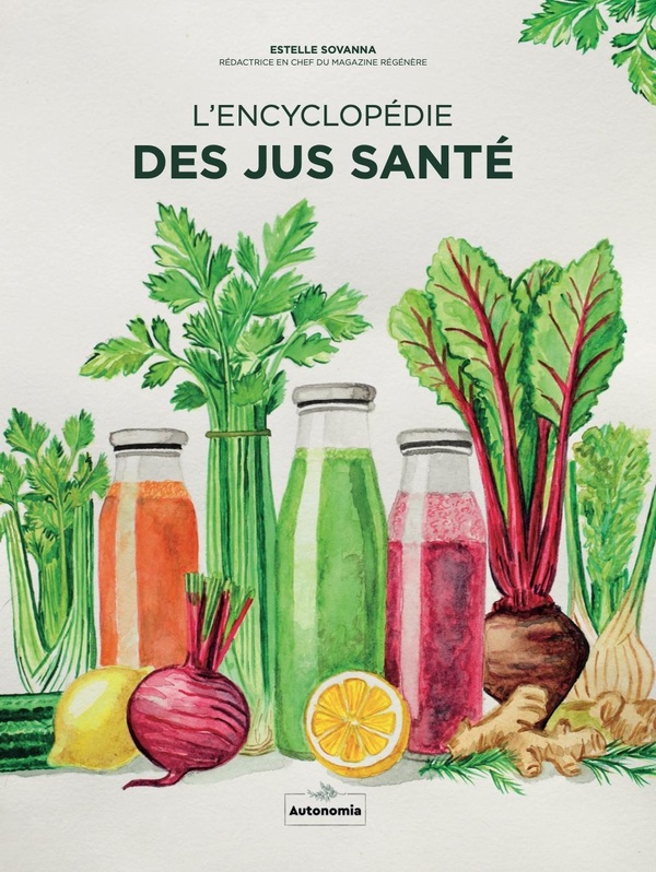 L'ENCYCLOPEDIE DES JUS SANTE