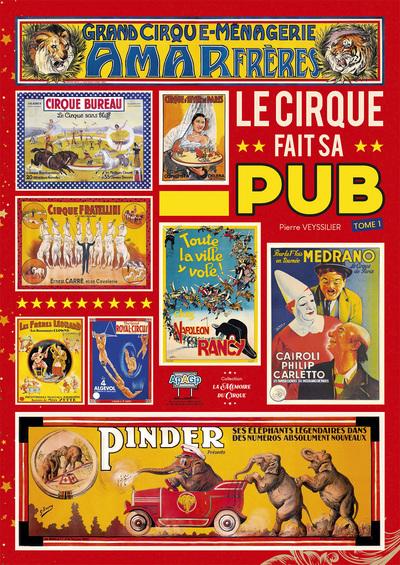 LE CIRQUE FAIT SA PUB TOME 1