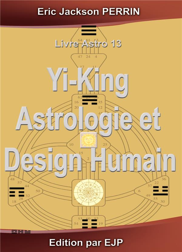 ASTROLOGIE YI KING ET DESIGN HUMAIN