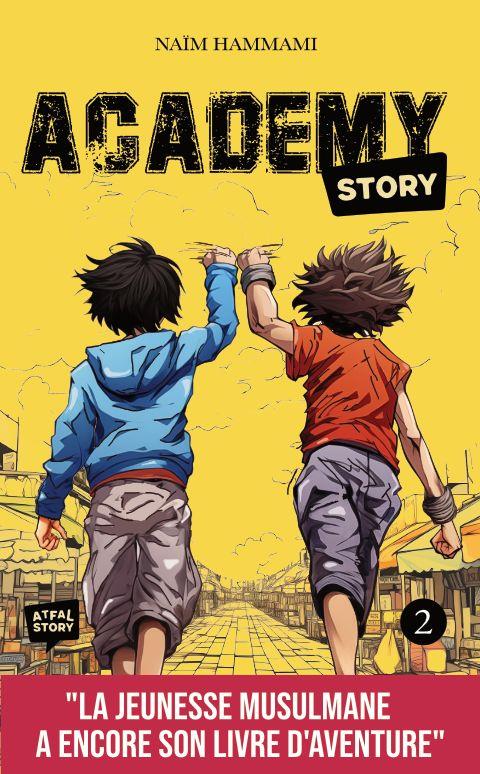 ACADEMY STORY : TOME 2