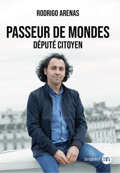 PASSEUR DE MONDES - DEPUTE CITOYEN