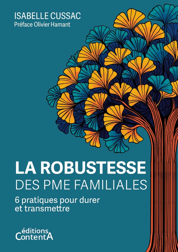 ROBUSTESSE PME FAMILIALES - 6 PRATIQUES POUR DURER ET TRAN