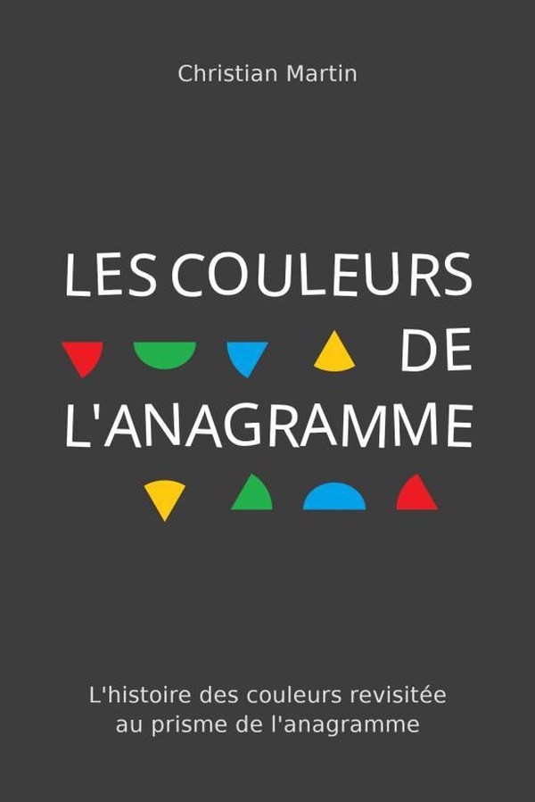 LES COULEURS DE L'ANAGRAMME
