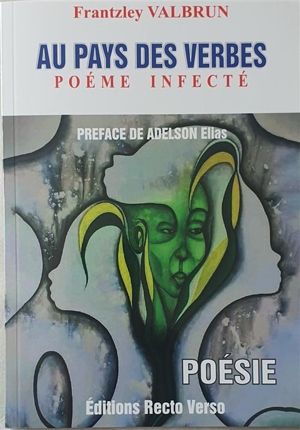 AU PAYS DES VERBES, POEME INFECTE