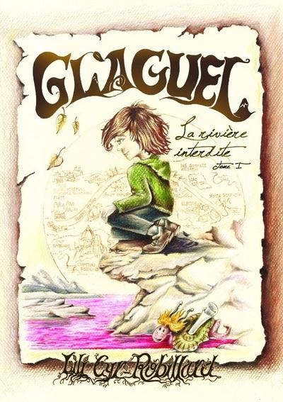 GLAGUEL - TOME 1 - LA RIVIERE INTERDITE