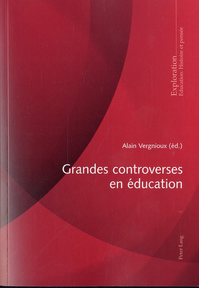 GRANDES CONTROVERSES EN EDUCATION