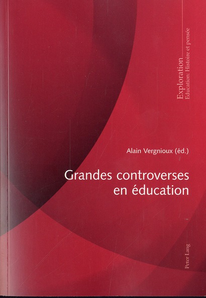 GRANDES CONTROVERSES EN EDUCATION