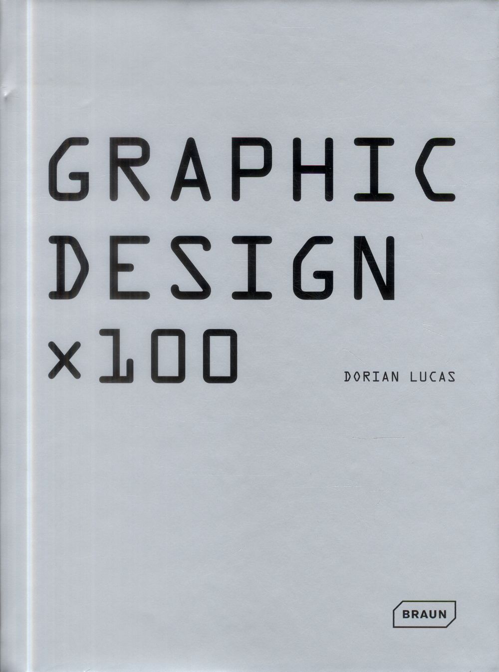 GRAPHIC DESIGN X 100