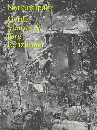 GERDA STEINER & JORG LENZLINGER NATIONALPARK /ALLEMAND