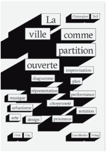 LA VILLE COMME PARTITION OUVERTE /FRANCAIS