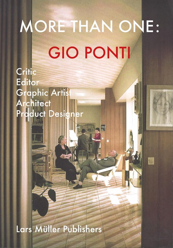 GIO PONTI MORE THAN ONE /ANGLAIS
