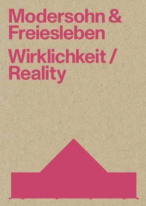 MODERSOHN AND FREIESLEBEN REALITY /ANGLAIS/ALLEMAND
