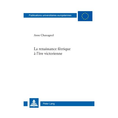 LA RENAISSANCE FEERIQUE A L'ERE VICTORIENNE