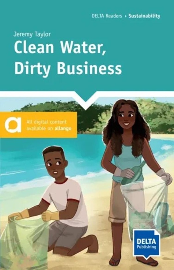 CLEAN WATER, DIRTY BUSINESS