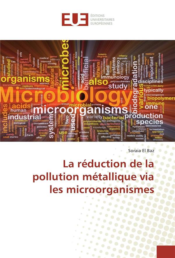 LA REDUCTION DE LA POLLUTION METALLIQUE VIA LES MICROORGANISMES