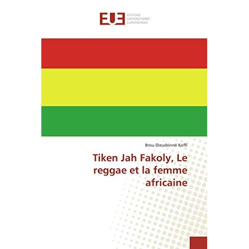 TIKEN JAH FAKOLY, LE REGGAE ET LA FEMME AFRICAINE