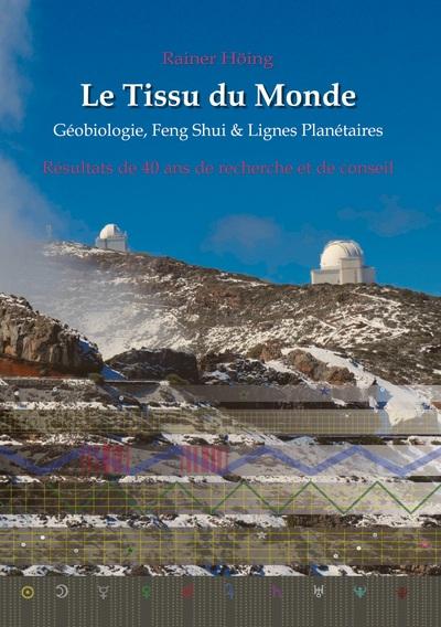 TISSU DU MONDE GEOBIOLOGIE FENG SHUI LIG