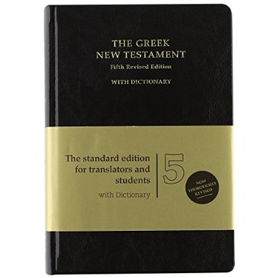 THE GREEK NEW TESTAMENT 28 WITH DICTIONNARY (GR/ENG) 5. EDITION