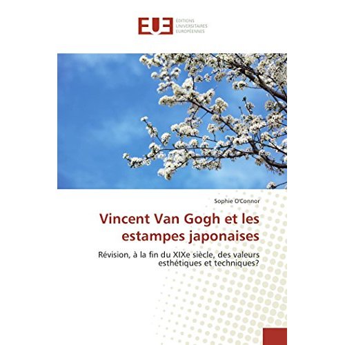 VINCENT VAN GOGH ET LES ESTAMPES JAPONAISES