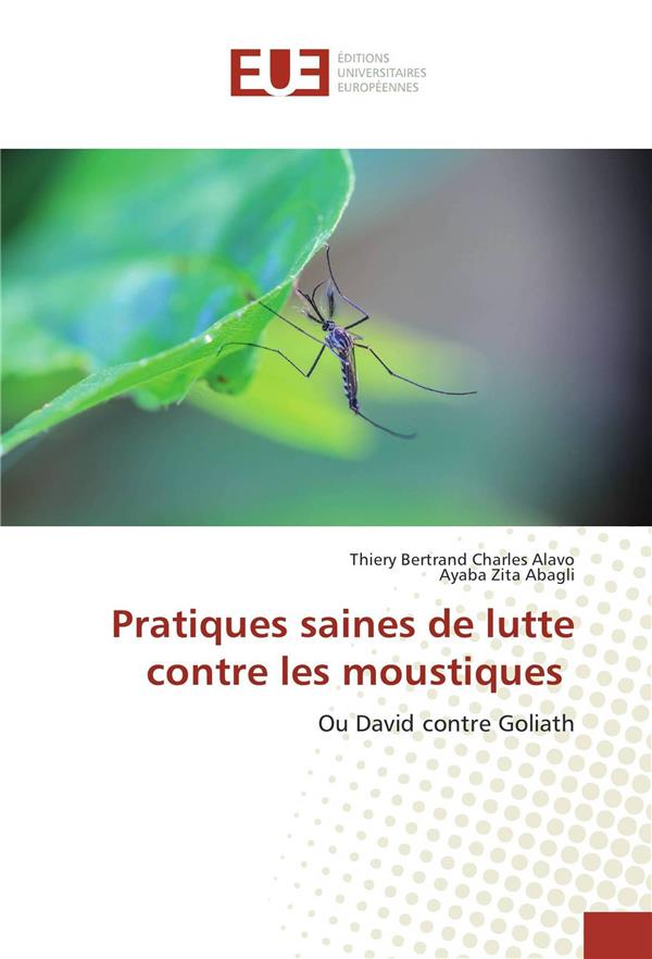 PRATIQUES SAINES DE LUTTE CONTRE LES MOUSTIQUES