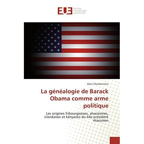 LA GENEALOGIE DE BARACK OBAMA COMME ARME POLITIQUE
