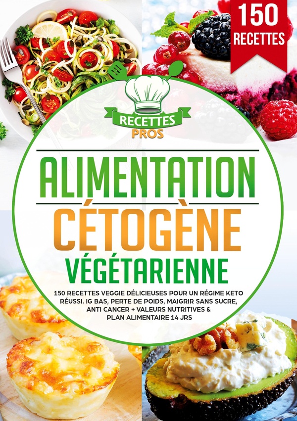ALIMENTATION CETOGENE VEGETARIENNE