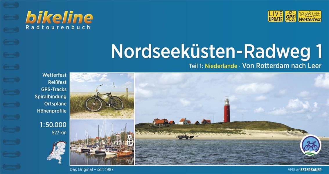 NORDSEEKUSTEN-RADWEG 1 - TEIL 1: NIEDERLANDE. VON ROTTERDAM NACH LEER