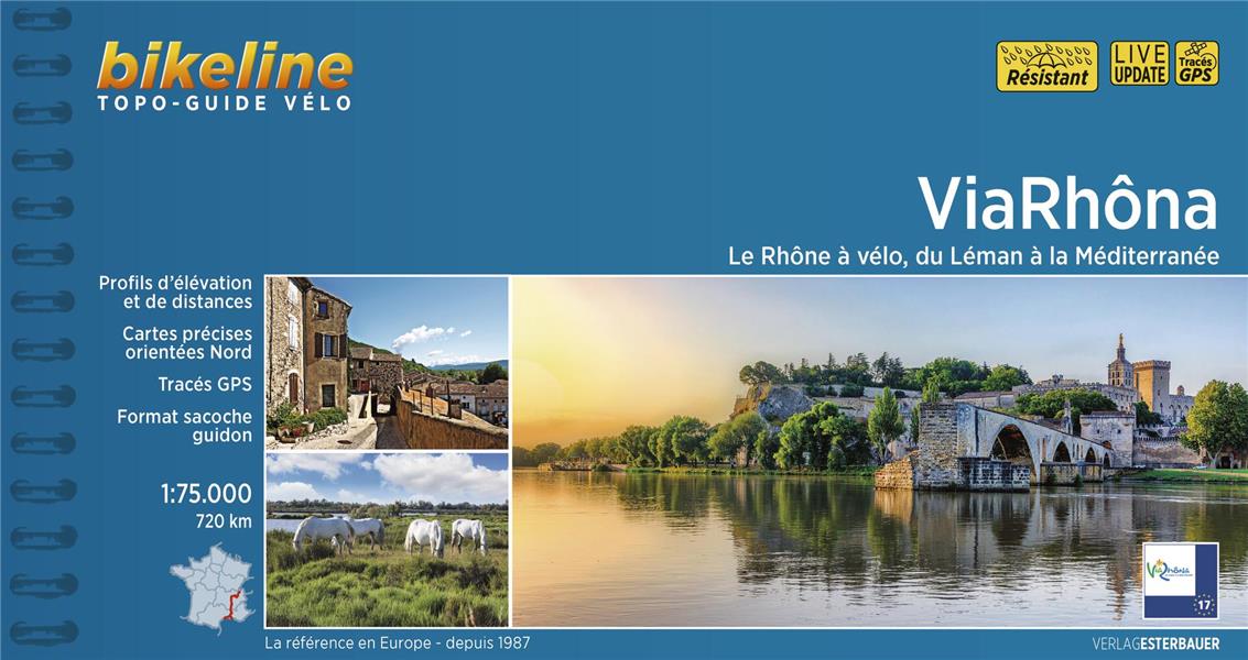 VIARHONA - LE RHONE A VELO, DU LEMAN A LA MEDITERRANEE