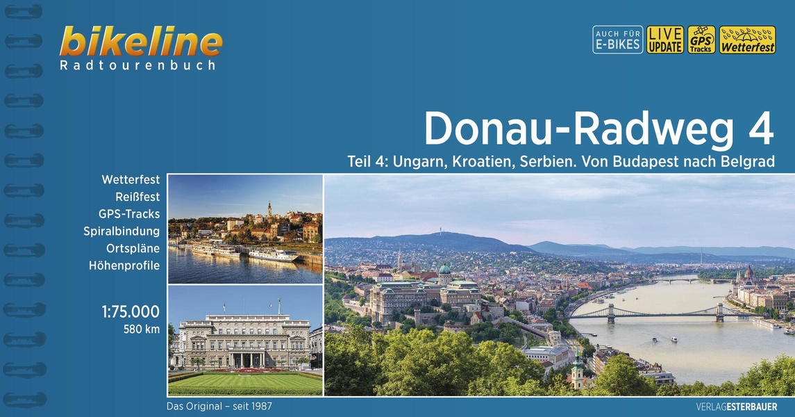 DONAU-RADWEG 4 - TEIL 4: UNGARN, KROATIEN, SERBIEN. VON BUDAPEST NACH BELGRAD
